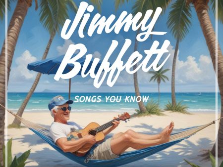 Jimmy Buffett - Songs You Know Cheap