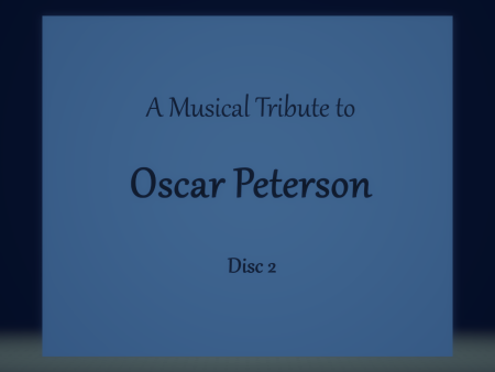 A Musical Tribute to Oscar Peterson, Disc 2 - Jim Martinez Hot on Sale