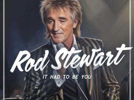 Rod Stewart - It Had To Be You Cheap