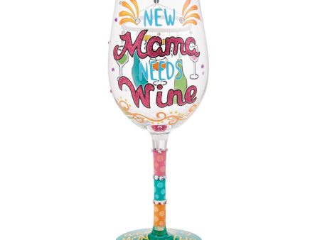 New Mama Needs Wine Glass For Cheap