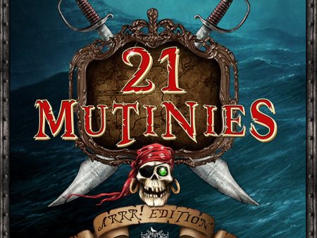 21 Mutinies Arrr! Edition Online now