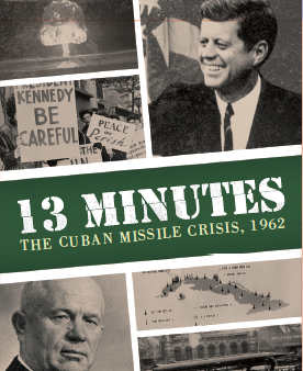 13 Minutes: The Cuban Missile Crisis Hot on Sale